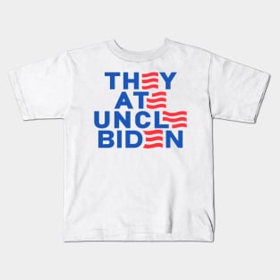 THEY ATE UNCLE BIDEN Kids T-Shirt